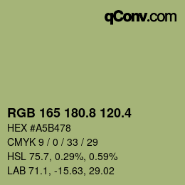カラーコード: RGB 165 180.8 120.4 | qconv.com