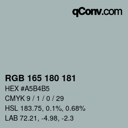 Farbcode: RGB 165 180 181 | qconv.com