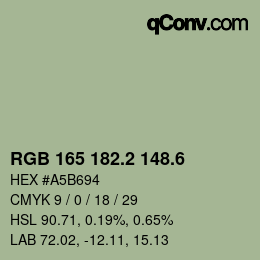 カラーコード: RGB 165 182.2 148.6 | qconv.com