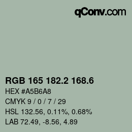 カラーコード: RGB 165 182.2 168.6 | qconv.com