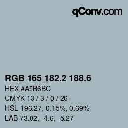 カラーコード: RGB 165 182.2 188.6 | qconv.com