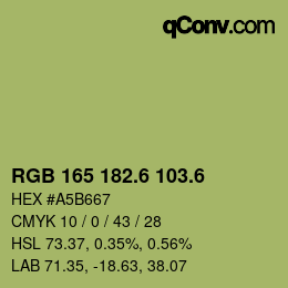 カラーコード: RGB 165 182.6 103.6 | qconv.com