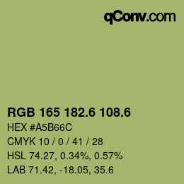 カラーコード: RGB 165 182.6 108.6 | qconv.com