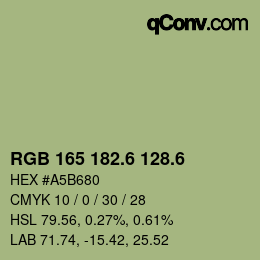 カラーコード: RGB 165 182.6 128.6 | qconv.com