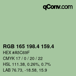 カラーコード: RGB 165 198.4 159.4 | qconv.com
