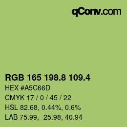 カラーコード: RGB 165 198.8 109.4 | qconv.com