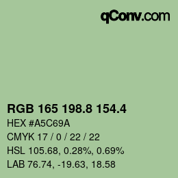 カラーコード: RGB 165 198.8 154.4 | qconv.com