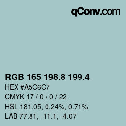 カラーコード: RGB 165 198.8 199.4 | qconv.com