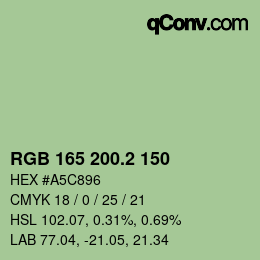 カラーコード: RGB 165 200.2 150 | qconv.com