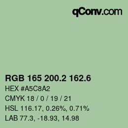 カラーコード: RGB 165 200.2 162.6 | qconv.com