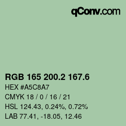 カラーコード: RGB 165 200.2 167.6 | qconv.com