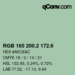 カラーコード: RGB 165 200.2 172.6 | qconv.com