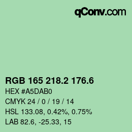 カラーコード: RGB 165 218.2 176.6 | qconv.com