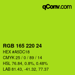 カラーコード: RGB 165 220 24 | qconv.com