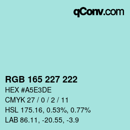 Farbcode: RGB 165 227 222 | qconv.com