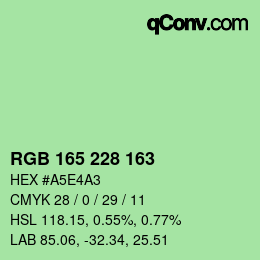カラーコード: RGB 165 228 163 | qconv.com