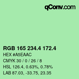 カラーコード: RGB 165 234.4 172.4 | qconv.com
