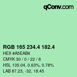 カラーコード: RGB 165 234.4 182.4 | qconv.com