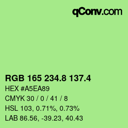 カラーコード: RGB 165 234.8 137.4 | qconv.com