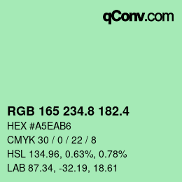 カラーコード: RGB 165 234.8 182.4 | qconv.com
