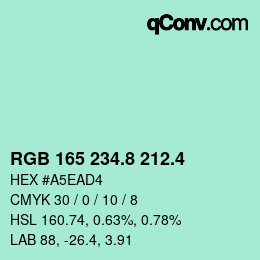 カラーコード: RGB 165 234.8 212.4 | qconv.com