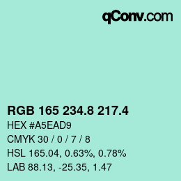 カラーコード: RGB 165 234.8 217.4 | qconv.com