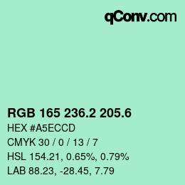カラーコード: RGB 165 236.2 205.6 | qconv.com