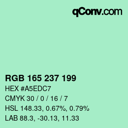 Color code: RGB 165 237 199 | qconv.com