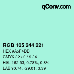 カラーコード: RGB 165 244 221 | qconv.com