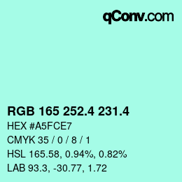 カラーコード: RGB 165 252.4 231.4 | qconv.com