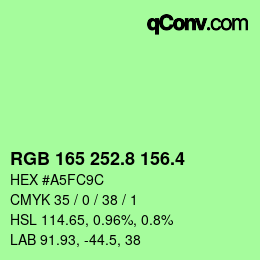 カラーコード: RGB 165 252.8 156.4 | qconv.com