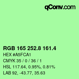 カラーコード: RGB 165 252.8 161.4 | qconv.com