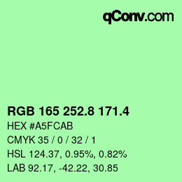 カラーコード: RGB 165 252.8 171.4 | qconv.com