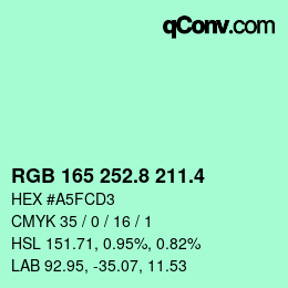 カラーコード: RGB 165 252.8 211.4 | qconv.com