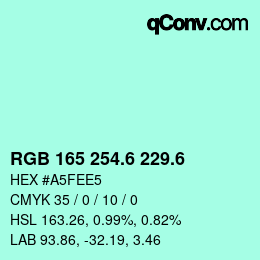 カラーコード: RGB 165 254.6 229.6 | qconv.com