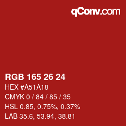 Color code: RGB 165 26 24 | qconv.com