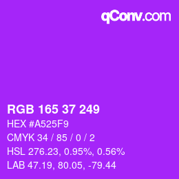 Color code: RGB 165 37 249 | qconv.com