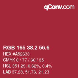 カラーコード: RGB 165 38.2 56.6 | qconv.com