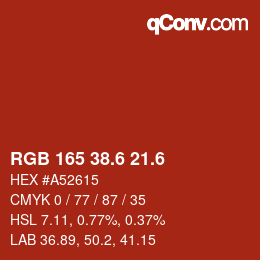カラーコード: RGB 165 38.6 21.6 | qconv.com