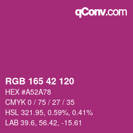 カラーコード: RGB 165 42 120 | qconv.com