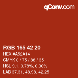 颜色代码: RGB 165 42 20 | qconv.com