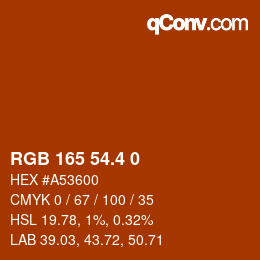 カラーコード: RGB 165 54.4 0 | qconv.com
