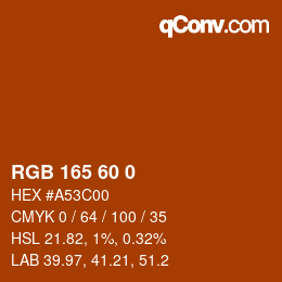 颜色代码: RGB 165 60 0 | qconv.com