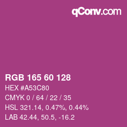 颜色代码: RGB 165 60 128 | qconv.com