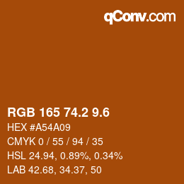 カラーコード: RGB 165 74.2 9.6 | qconv.com