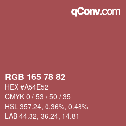 颜色代码: RGB 165 78 82 | qconv.com
