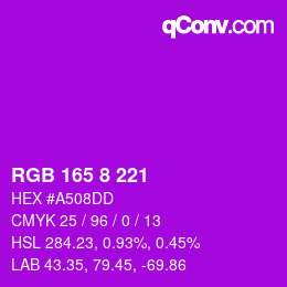 Código de color: RGB 165 8 221 | qconv.com
