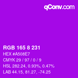 カラーコード: RGB 165 8 231 | qconv.com