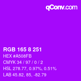 Color code: RGB 165 8 251 | qconv.com