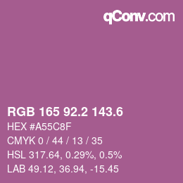 カラーコード: RGB 165 92.2 143.6 | qconv.com